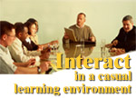 learn in a casual environment